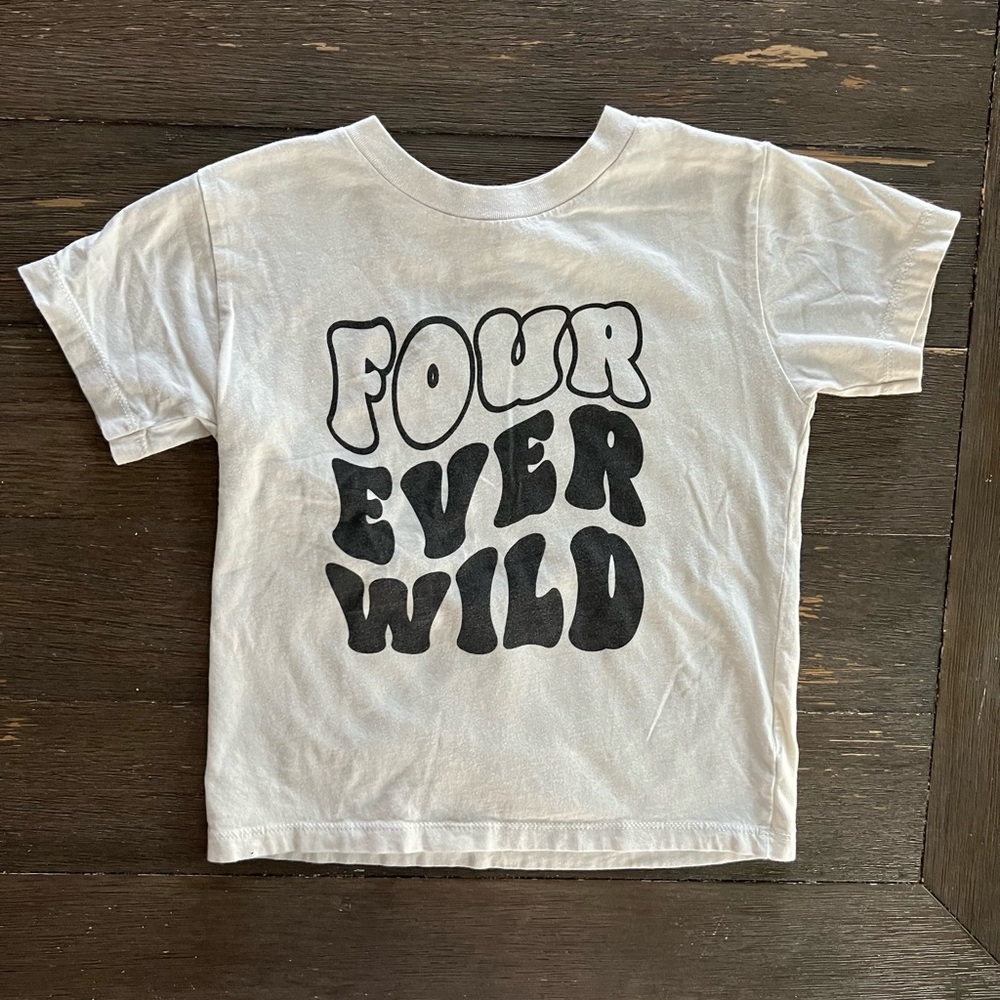 “Four Ever Wild” birthday tee size 5T